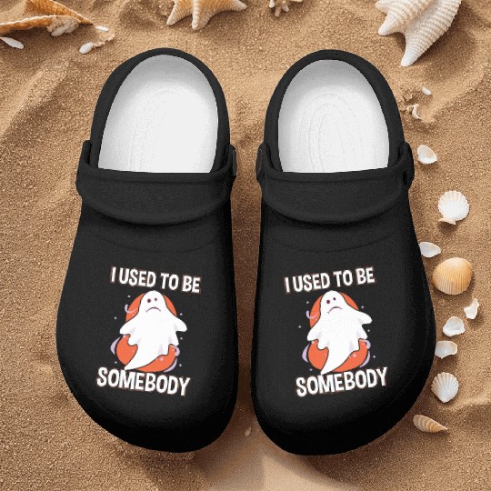 I Used To Be Somebody Sad Ghost Nurse Clogs