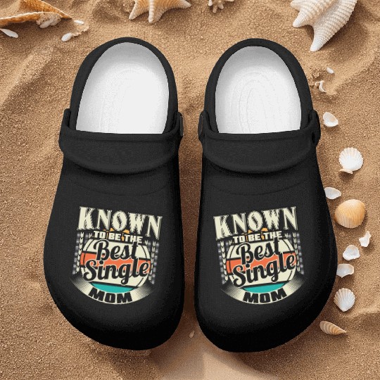 Single Mom Mom Son Gift Idea Nurse Clogs