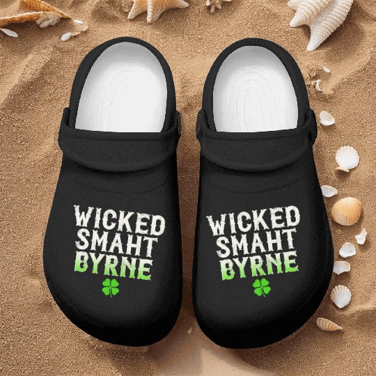 Wicked Smaht Byrne Clan Boston Irish Slang Nurse Clogs