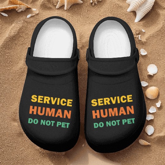 Service Human Do Not Pet Funny Dog Nurse Clogs