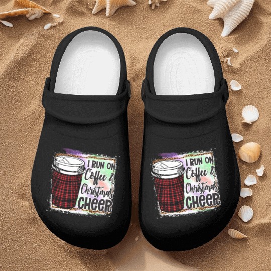 I Run On Coffee Christmas Cheer Nurse Clogs