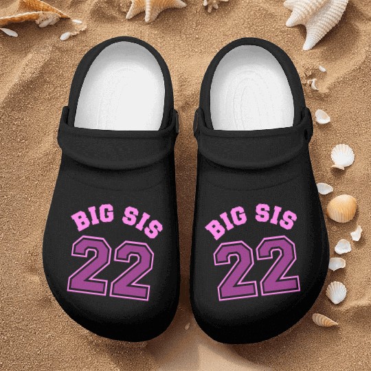 Big Sis 2022 - Big Sister Baby Family Birth Girl Nurse Clogs