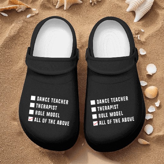 Dance Instructor Choreographer Funny Dance Teacher Nurse Clogs