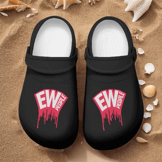 ew people funny quote Nurse Clogs