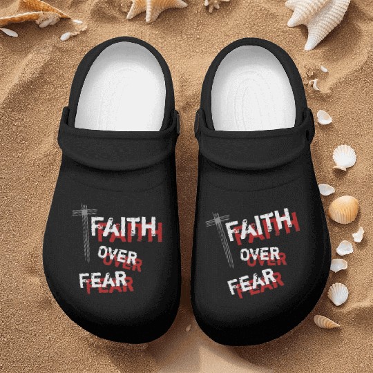 Inspirational Christian Cross Faith Over Fear Nurse Clogs