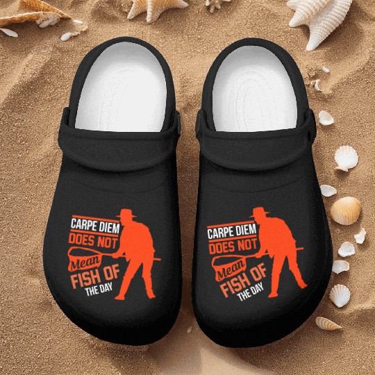 Carpe Diem does not mean fish of the day Nurse Clogs