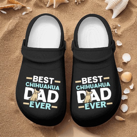 Best Chihuahua Dad Ever Dog Owner Puppy Lover Paw Nurse Clogs