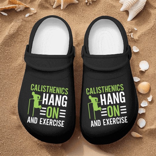 Hang On And Exercise Fitness Workout Calisthenics Nurse Clogs