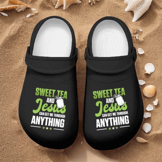 Funny Sweet Tea And Jesus Can Get Me Through Nurse Clogs