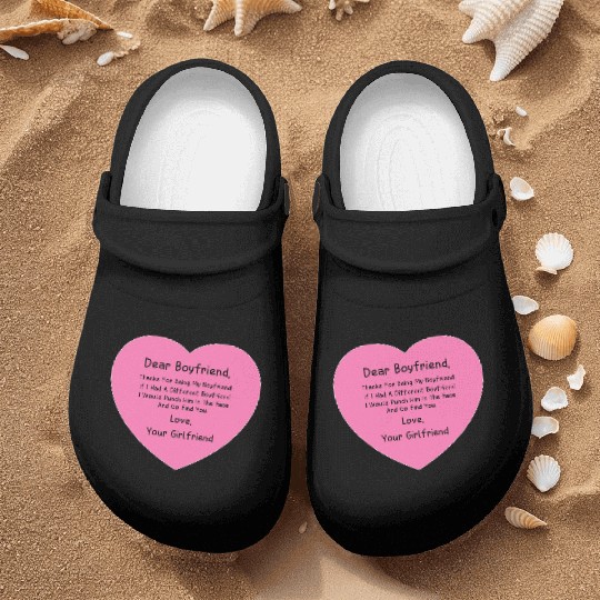 Dear Boyfriend Thanks for Being My BF Nurse Clogs
