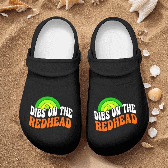 Dibs On The Redhead Funny St Patricks Day Nurse Clogs