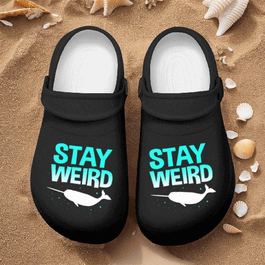 Sea Creature Funny Narwhal Stay Weird Nurse Clogs