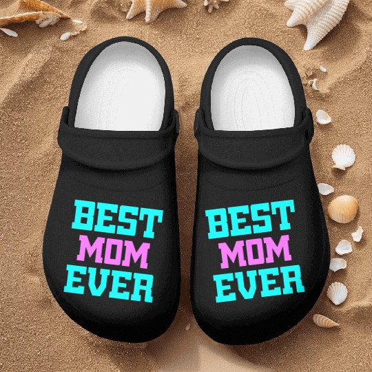 Best Mom Ever Nurse Clogs