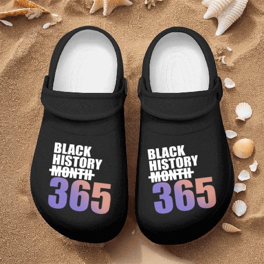 Black History Not Month But 365 Nurse Clogs