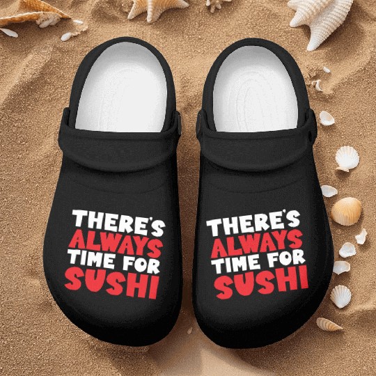 There's Always Time For Sushi Nurse Clogs