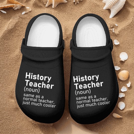 History Teacher Funny Definition Nurse Clogs