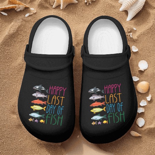 Funny Vintage Happy Last Day Of Fish Design Humor Nurse Clogs