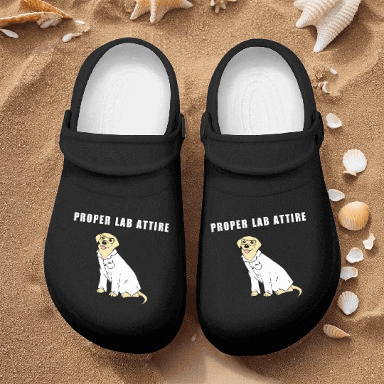 Proper Lab Attire Laboratory Dog Pun Science Nurse Clogs
