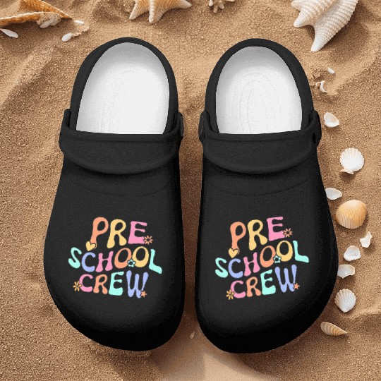 Preschool Crew Preschool Teacher Back To School Fu Nurse Clogs