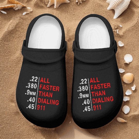 All Faster Than Dialing 911 Weapon Bullet Ammo Nurse Clogs