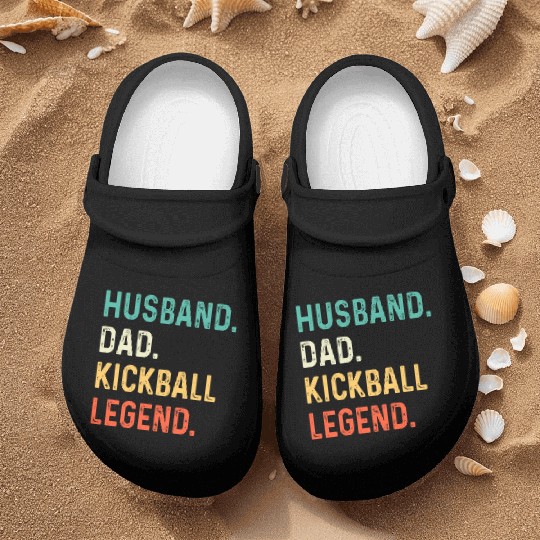 Husband Dad Kickball Legend Nurse Clogs