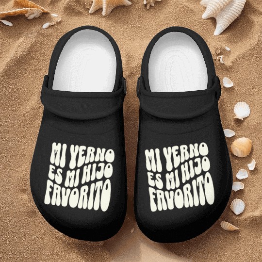 My Son-In-Law Is Favorite Child Mi Yerno Es Mi Nurse Clogs