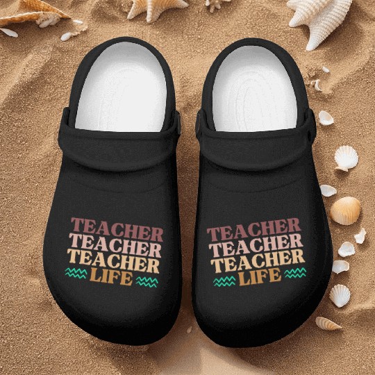 TEACHER life - Funny Teacher's gift Nurse Clogs