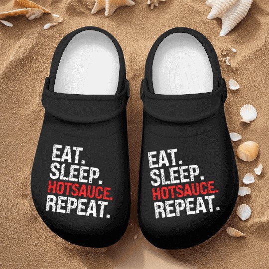 Eat Sleep Hotsauce Repeat For cy Hot Sauce Nurse Clogs