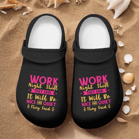 Night Shift Worker Graveyard Duty Nurse Clogs