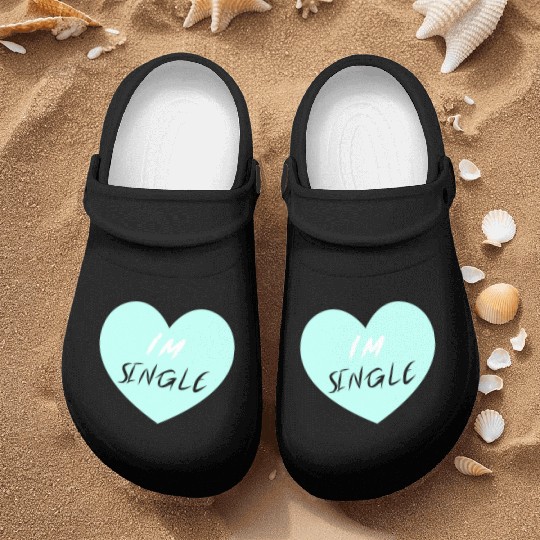 "I'm Single" Beautiful Nurse Clogs -Love-Self
