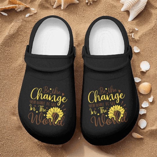 Be The Change Youwant To See In The World Nurse Clogs
