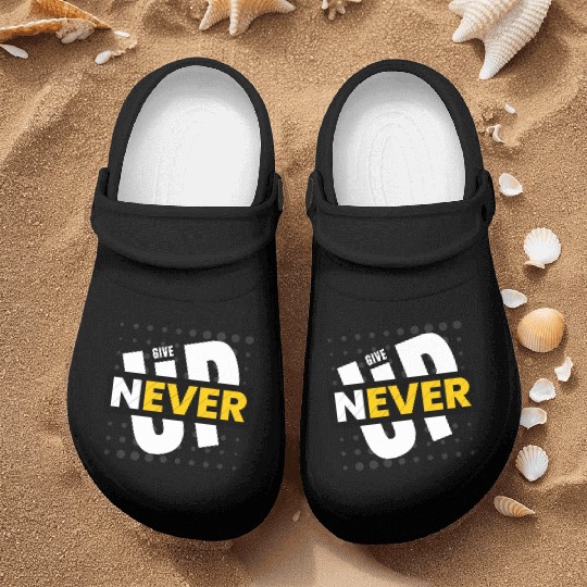 Black White Yellow Typography Never Give Up Nurse Clogs