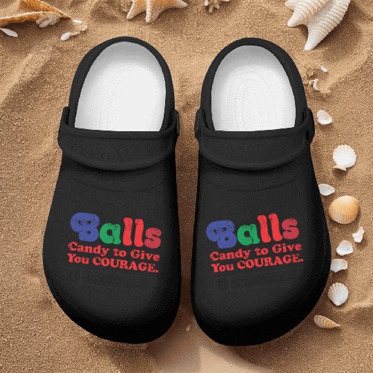 Vintage Balls Candy To Give You Courage Nurse Clogs