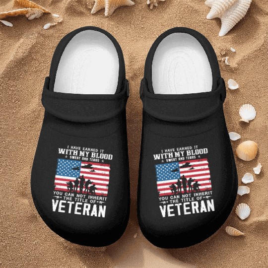 I Have Earned It With My Blood Sweat Tears Veteran Nurse Clogs