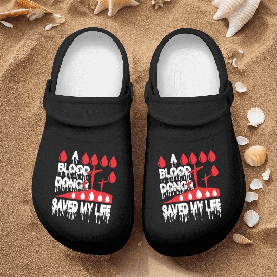A Blood Donor Saved My Life Love Jesus Christian Nurse Clogs