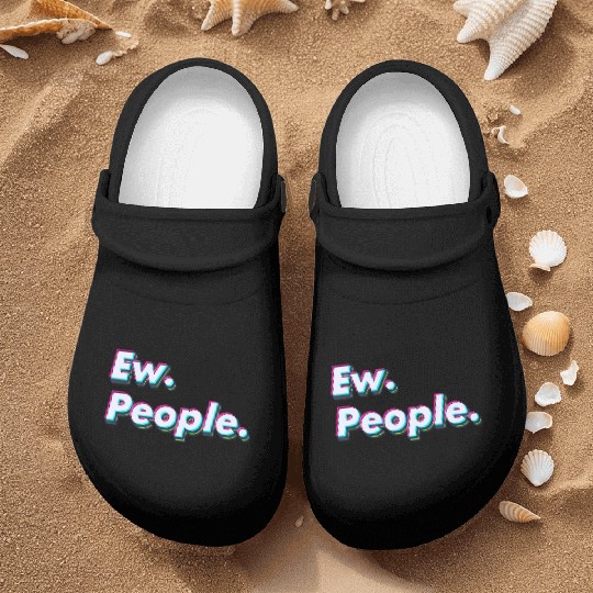 Ew. People. Nurse Clogs