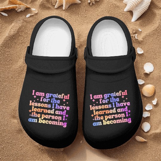 Gratitude Saying I Am Grateful Nurse Clogs