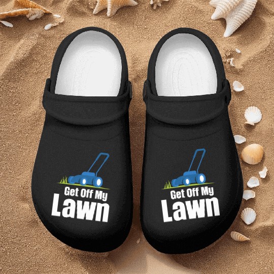 Get Off My Lawn Funny Lawn Care Gardening Nurse Clogs