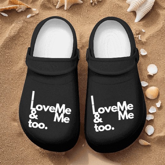 I love me and me too2 Nurse Clogs