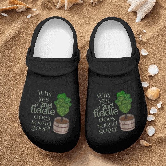 2nd fiddle... leaf fig Nurse Clogs