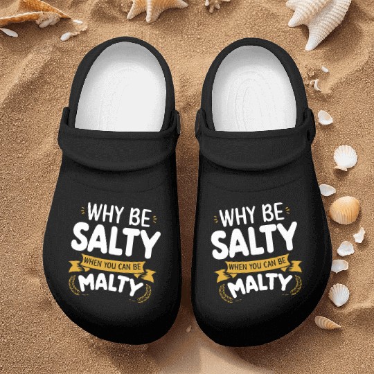 Salty or Malty Craft Beer Humor Nurse Clogs