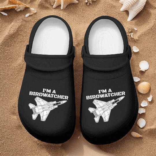 I'm A Bird Watcher F-15 Eagle Military Fighter F15 Nurse Clogs