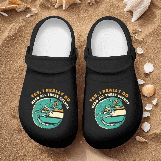 I Really Do Need All These Geckos Gekkota Leopard Nurse Clogs
