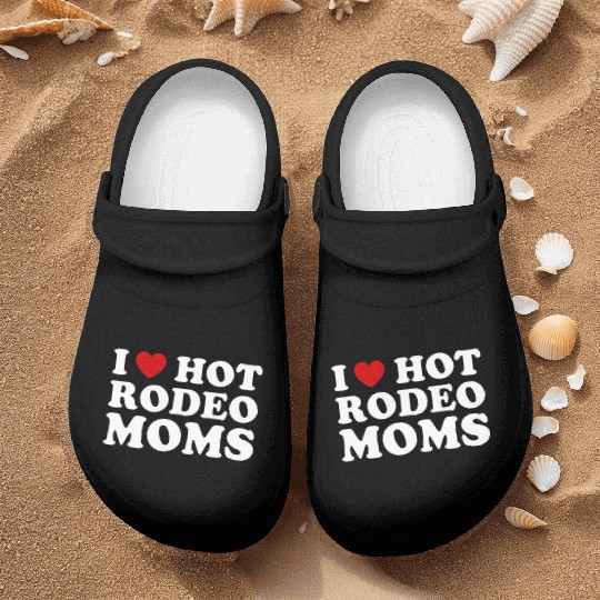 I Love Hot Rodeo Moms I Heart Cowboy Rodeo Mom Nurse Clogs
