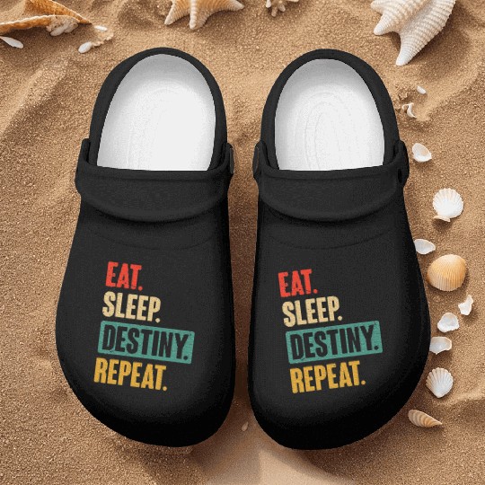 Eat Sleep Destiny Repeat Video Games Gaming Gift Nurse Clogs