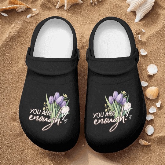 You Are Enough Bouquet Nurse Clogs