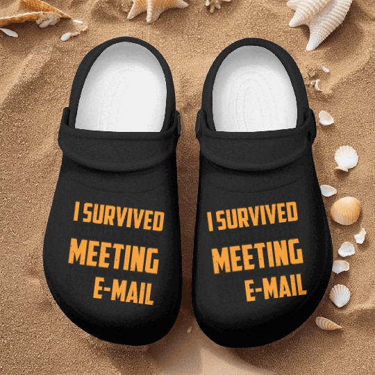 I Survived Another Meeting 82 Nurse Clogs
