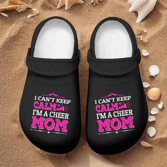 Keep Calm Cheer Mom Cheerleading Mother's Day Nurse Clogs