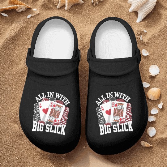 All In With Big Slick Texas Holdem Poker Apparel Nurse Clogs