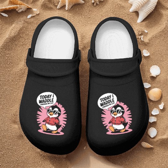 Today I Waddle Through My Life Penguin Cool Nurse Clogs